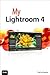 My Adobe Photoshop Lightroom 4 (My...series)