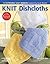 Knit Dishcloths by Julie Ray