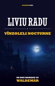Vînzoleli nocturne (Waldemar, #4)