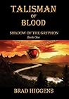 Shadow of the Gryphon by Brad Higgens