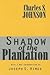 Shadow of the Plantation (Black & African-American Studies)