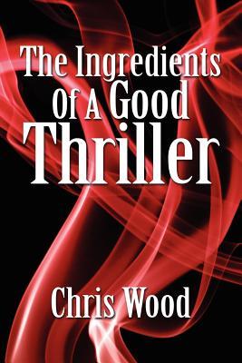 The Ingredients of a Good Thriller