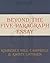 Beyond the Five-Paragraph Essay