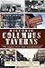 Historic Columbus Taverns::...