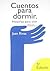 Cuentos para Dormir. Historias para Vivir