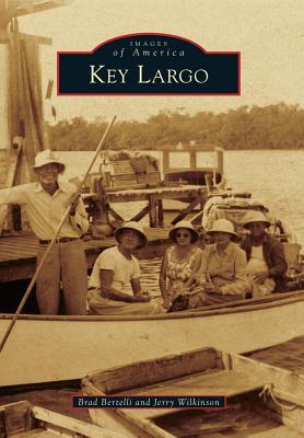 Key Largo (Images of America: Florida)