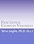 Fractional Complex Variables by Steve Anglin