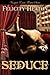 Seduce (Vampire Erotic Theatre #3)