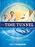 The Time Tunnel: A Tale for...