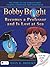 Bobby Bright Becomes a Prof...