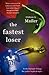The Fastest Loser