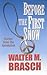 Before the First Snow by Walter M. Brasch