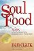 Soul Food: Stories to Keep ...