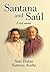 Santana and Saul: A Dual Memoir