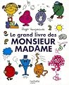 Le Grand Livre des Monsieur Madame