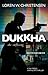 Dukkha: The Suffering (Sam ...