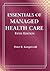 Essentials of Managed Health Care, 5th Edition