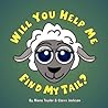 Will You Help Me Find My Tail?