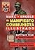 El Manifiesto Comunista (Ilustrado) - Capítulo Tres: El Proletariado (Spanish Edition)