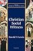 Christian Social Witness (New Church's Teaching Series) (Volume 10)
