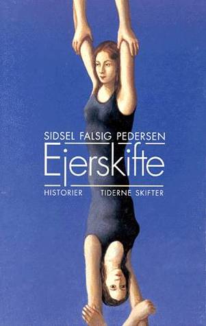 Ejerskifte - Historier (Paperback)