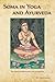 Soma in Yoga and Ayurveda by David Frawley