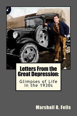 Letters From the Great Depression:: Glimpses of Life in the 1930s