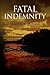 Fatal Indemnity