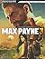 Max Payne 3 Signature Series Guide