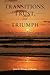 Transitions, Trust, and Triumph: A Daily Devotional for Caregivers