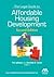 The Legal Guide to Affordable Housing Development