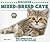 Discover Mixed-Breed Cats (Discover Cats With the Cat Fanciers' Association)