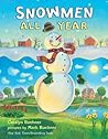 Snowmen All Year by Caralyn Buehner