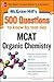 McGraw-Hill's 500 MCAT Orga...