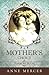 A Mother' Choice by Anne Mercer