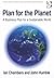 Plan for the Planet: A Busi...