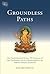 Groundless Paths: The Prajn...