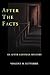 After the Facts: An After Coffman Mystery
