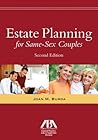 Estate Planning for Same-Sex Couples by Joan M. Burda