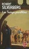 Les Temps parallèles