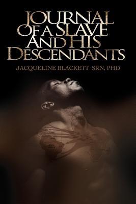 Journal of a Slave and His Descendants