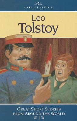 AGS CLASSICS SHORT STORIES: LEO TOLSTOY: HOW MUCH LAND DOES A MAN NEED ?, THE THREE HERMITS, THE LONG EXILE