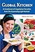 Global Kitchen: A Cookbook ...