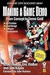 Making a Game Demo: From Concept to Demo Gold: . (Wordware Game Developer's Library)