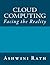 Cloud Computing: Facing the Reality