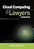 Cloud Computing for Lawyers