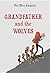 Grandfather and the Wolves
