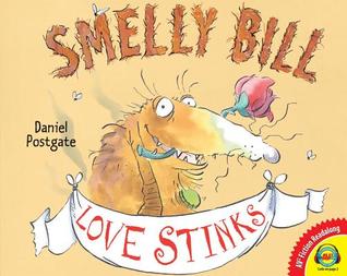 Smelly Bill Love Stinks (Fiction Readalong)