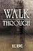 Walk Through