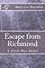 Escape from Richmond: A Civil War Novel